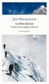 LA FEBRE DEL CIM   CRONICA D'UNA TRAGEDIA A L'EVEREST | 9788419563170 | JON KRAKAUER