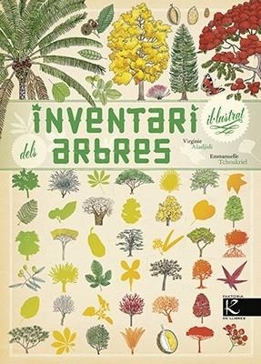 INVENTARI IL·LUSTRAT DELS ARBRES | 9788416804474 | VIRGINIE ALADJIDI / EMMANUELLE TCHOUKRIEL