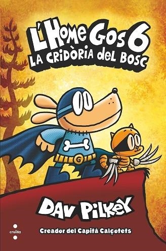 LA CRIDORIA DEL BOSC | 9788466149112 | DAV PILKEY