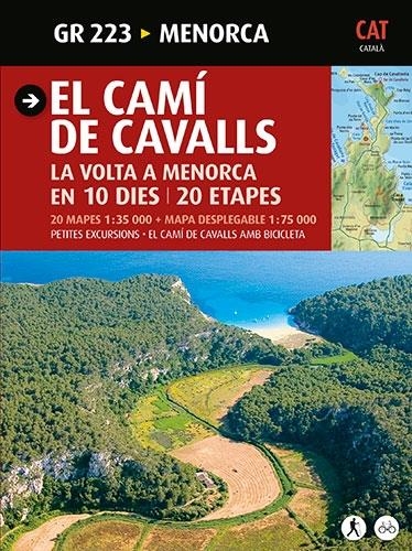 EL CAMI DE CAVALLS LA VOLTA A MENORCA EN 10 DIES | 9788484785033