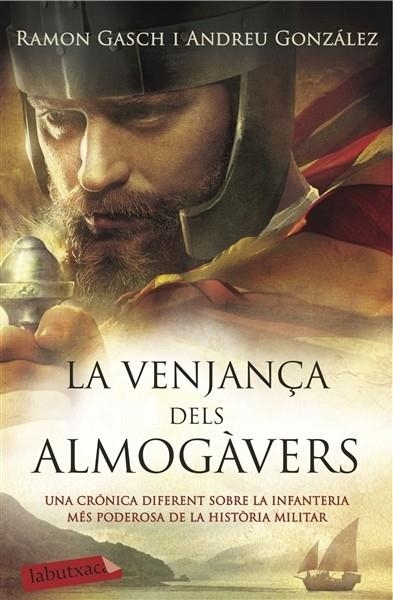 LA VENJANÇA DELS ALMOGAVERS | 9788416334841 | RAMON GASCH / ANDREU GONZALEZ