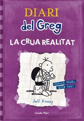 DIARI DEL GREG 5 LA CRUA REALITAT | 9788499323244 | JEFF KINNEY