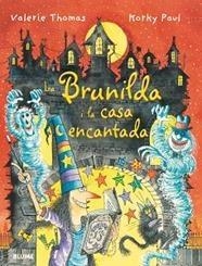 LA BRUNILDA I LA CASA ENCANTADA | 9788498018882 | VALERIE THOMAS